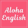 Aloha English
